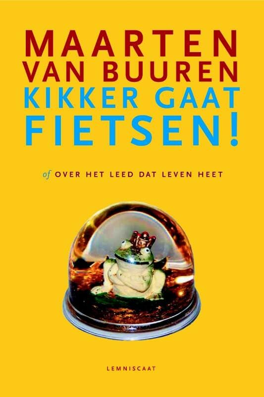 Kikker gaat fietsen of Over het leed dat leven heet Medicine