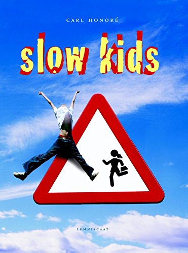 Slow kids: nu zijn de kinderen aan de beurt! book