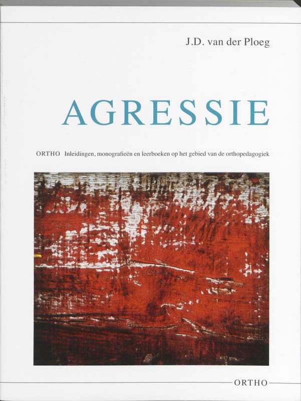 Agressie: ontstaan, ontwikkelingen en oplossingen book