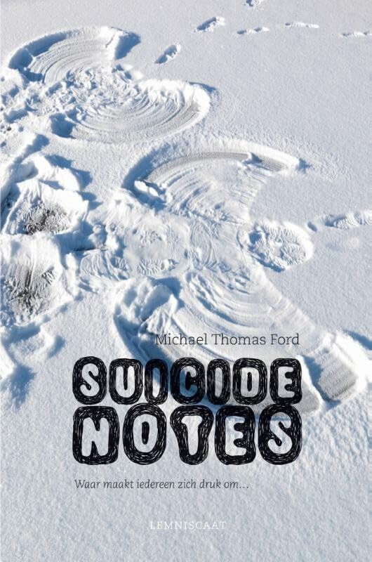 Suicide notes: waar maakt iedereen zich druk om ... book