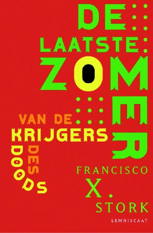 De laatste zomer van de krijgers des doods Fiction
