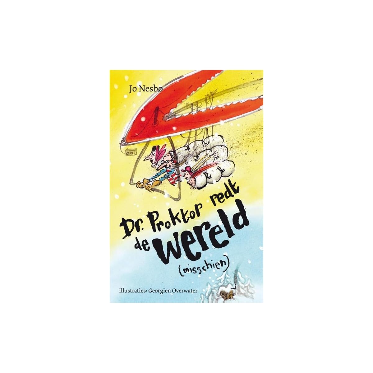 Dr. Proktor redt de wereld: ( misschien ) Novels & Short Stories