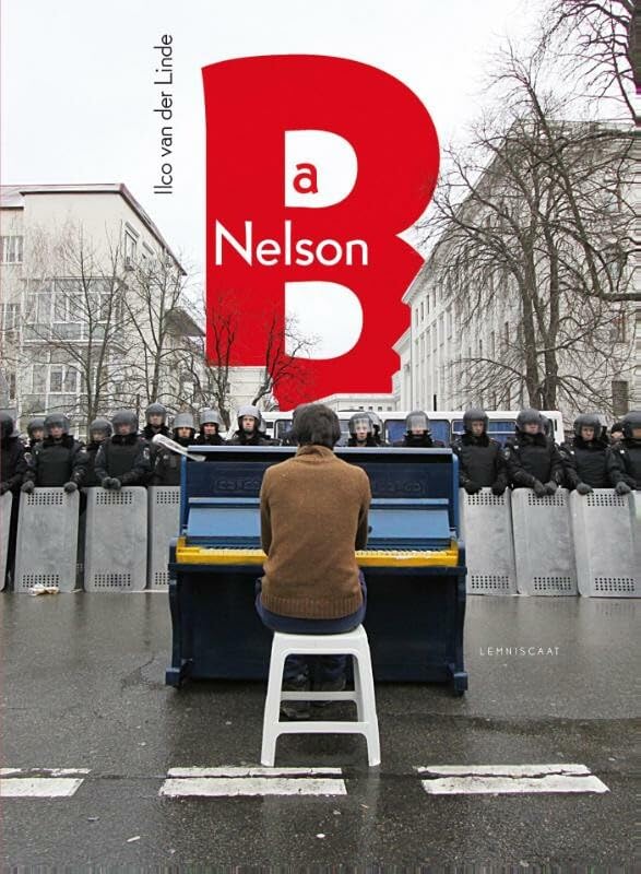 Be a Nelson: het geheim van MasterPeace, dance4life en de Bevrijdingsfestivals book