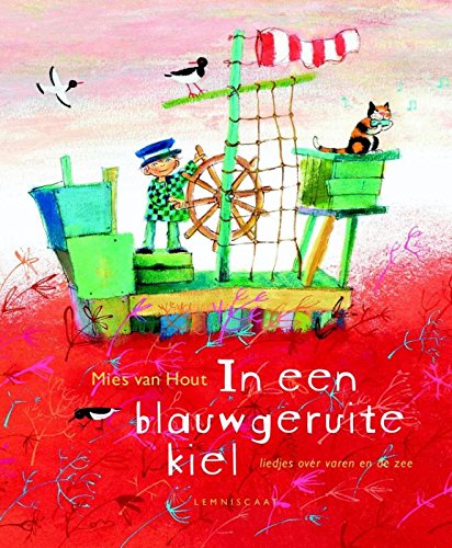 In een blauwgeruite kiel: liedjes over varen en de zee Children's books