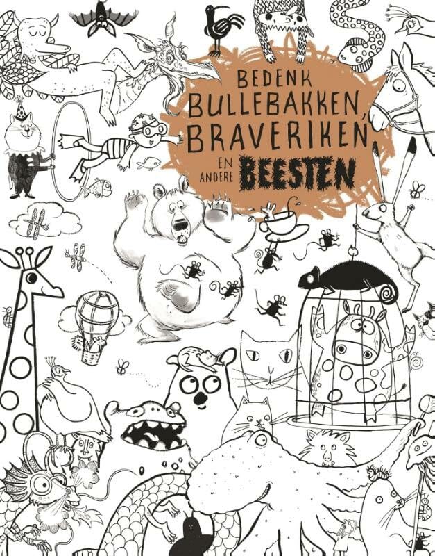 Bedenk bullebakken, braveriken en andere beesten Children's books