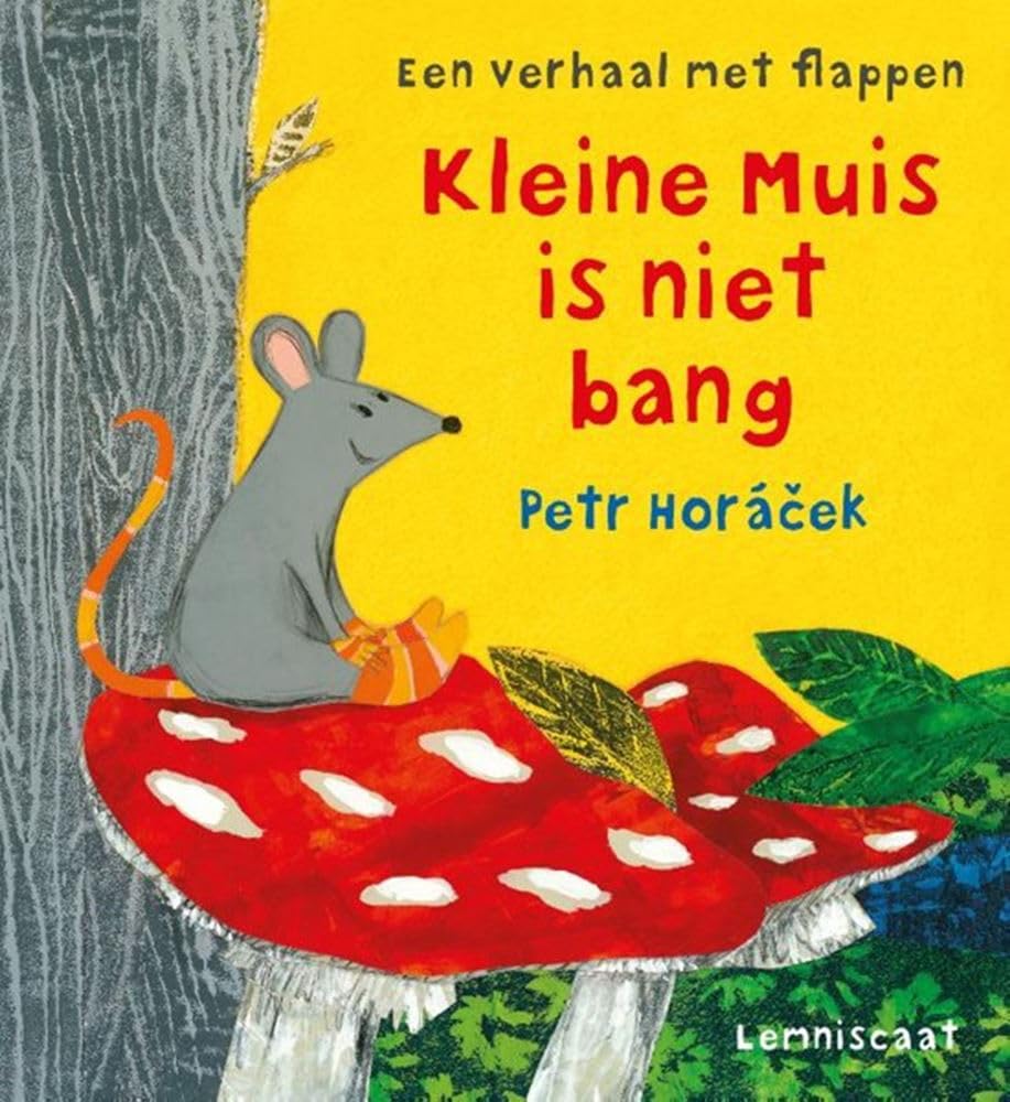 Kleine muis is niet bang Children's books