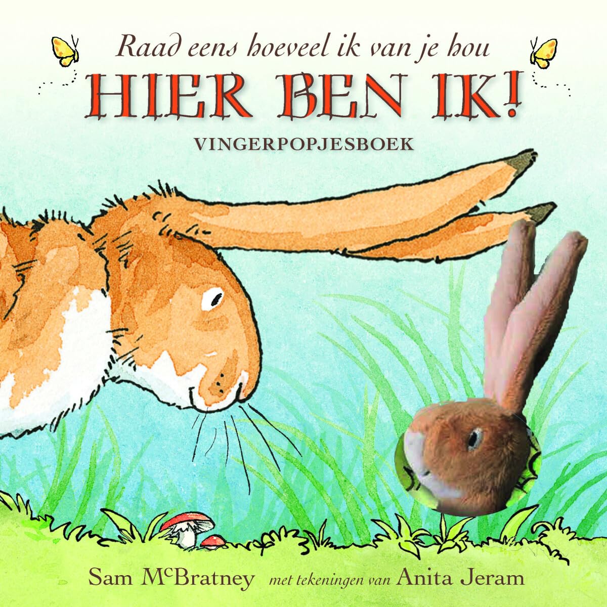 Hier ben ik!: vingerpopjesboek Raad eens hoeveel ik van je hou Children's books