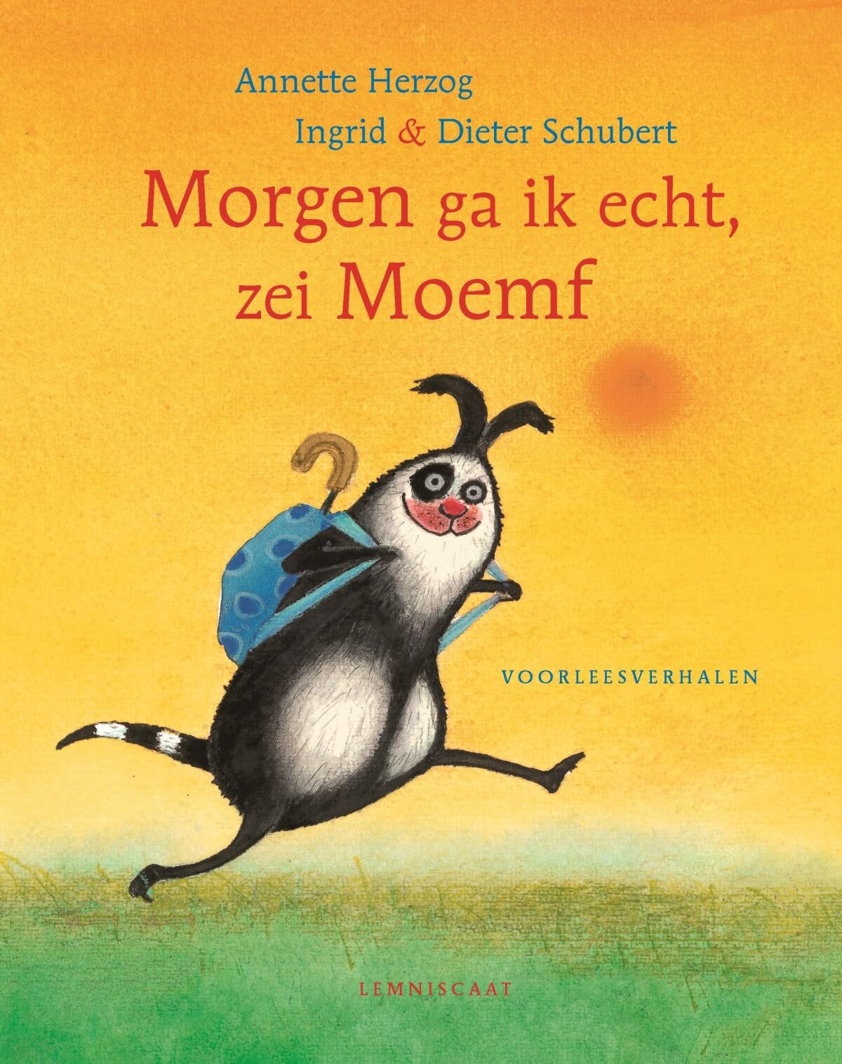 Morgen ga ik echt, zei Moemf: voorleesverhalen book