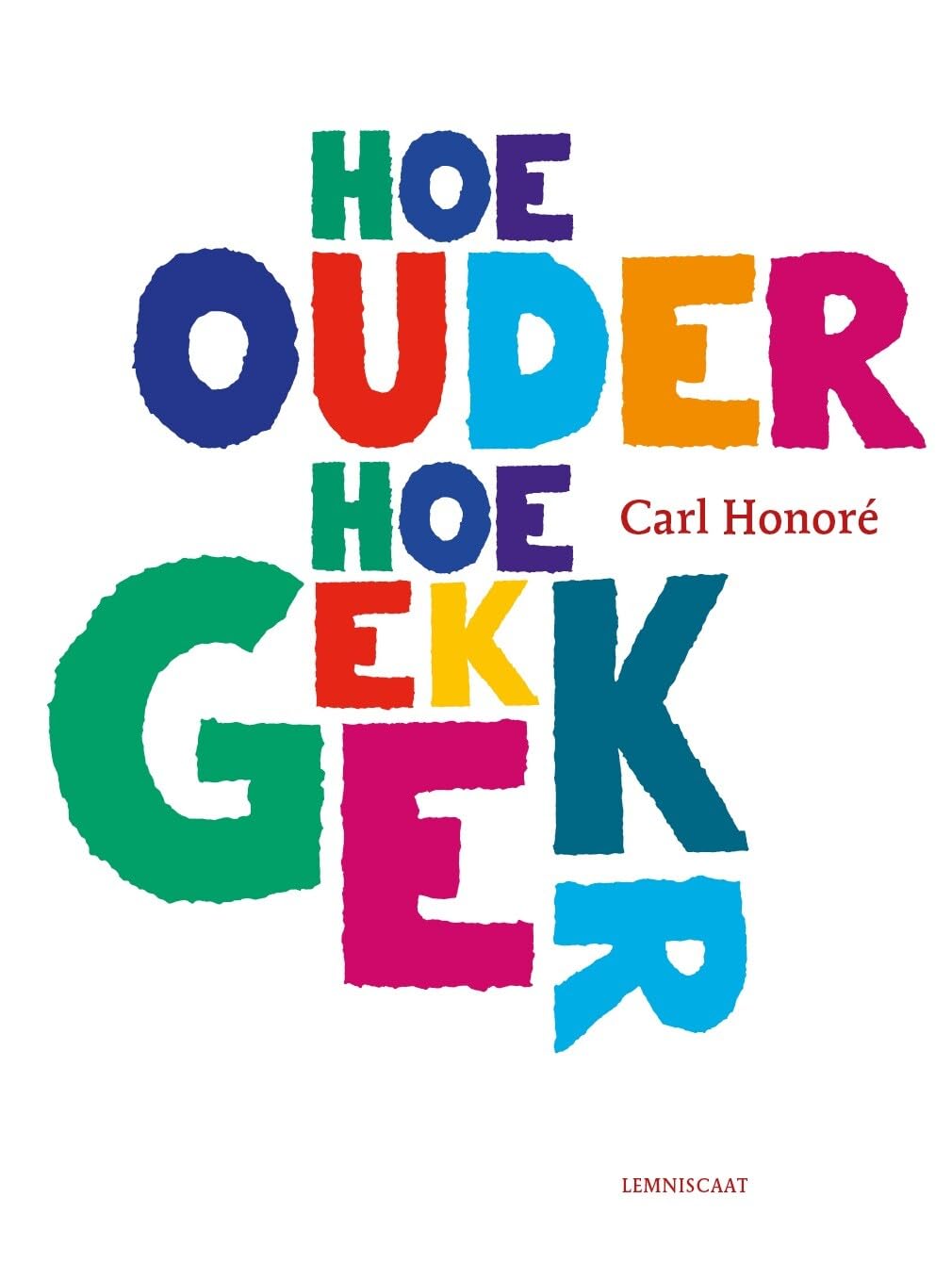Hoe ouder hoe gekker: zoveel mogelijk profiteren van ons langere leven Psychology