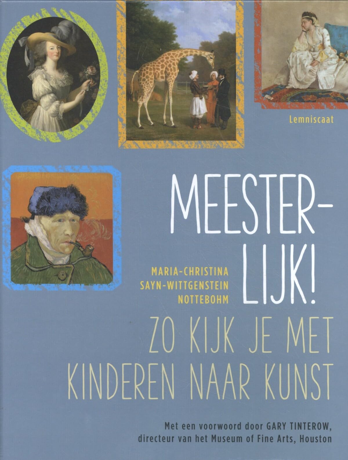 Meesterlijk!: zo kijk je met kinderen naar kunst book