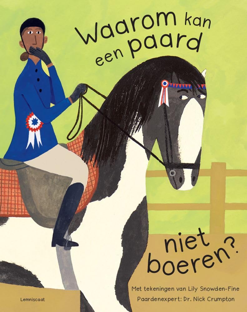 Waarom kan een paard niet boeren?: fantastische vragen over je favoriete huisdier book
