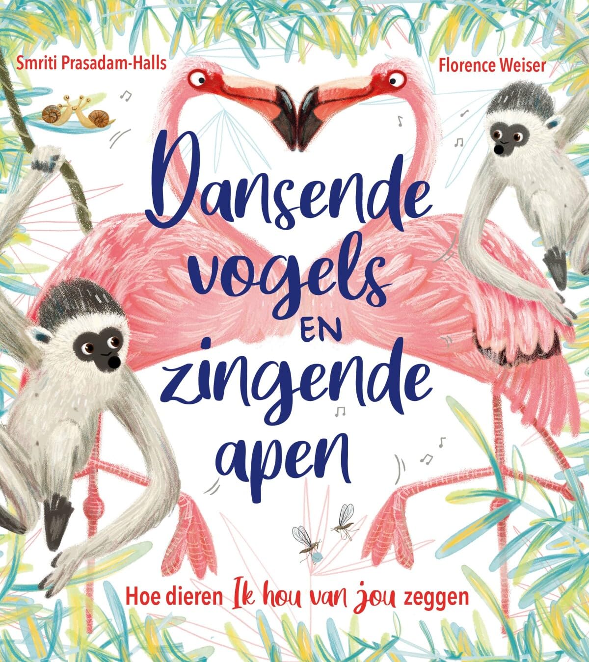 Dansende vogels en zingende apen: hoe dieren 'Ik hou van jou' zeggen book