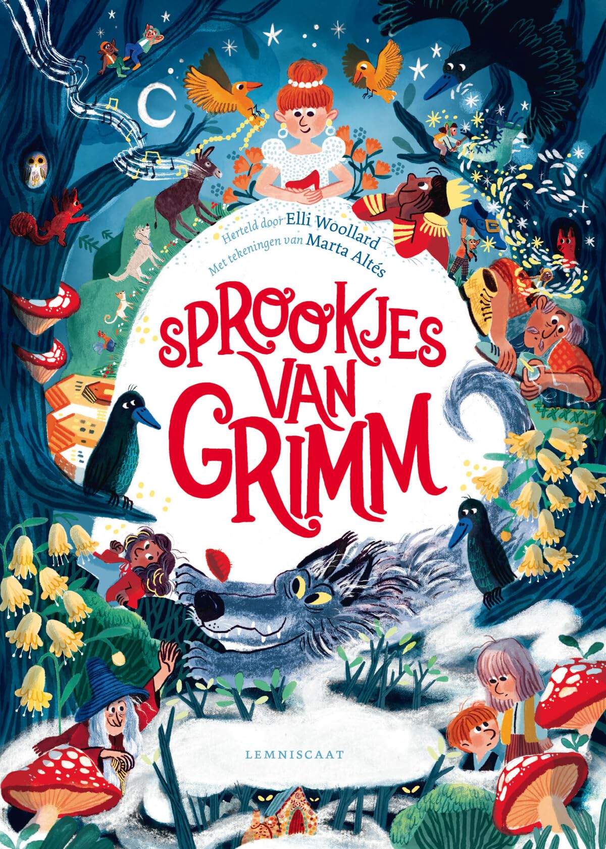Sprookjes van Grimm: herteld door Elli Woollard ; met tekeningen van Marta Altés Fairy Tales & Legends