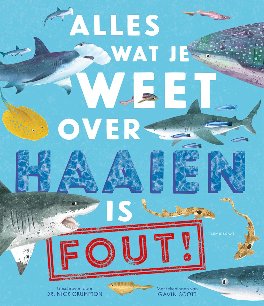 Alles wat je weet over haaien is fout! book