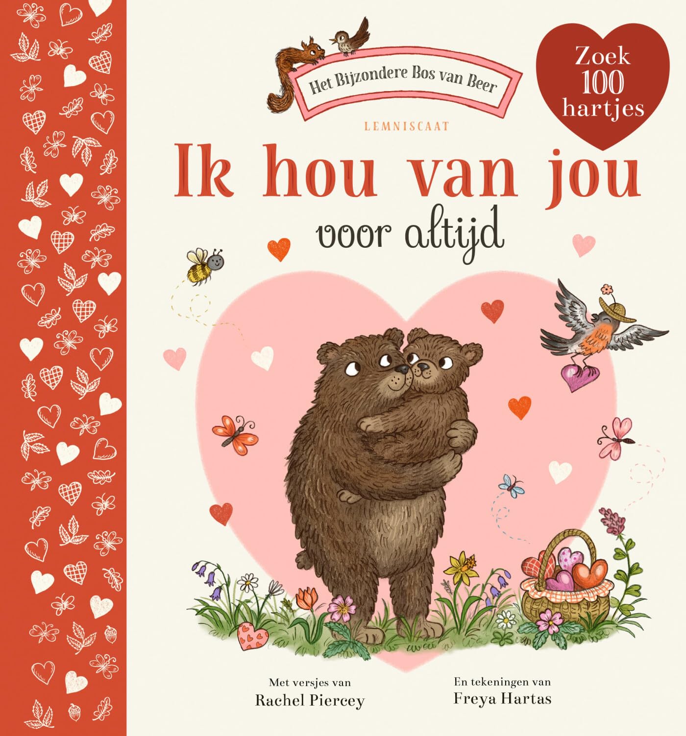 Ik hou van jou: voor altijd (Het bijzondere bos van beer) Children's books