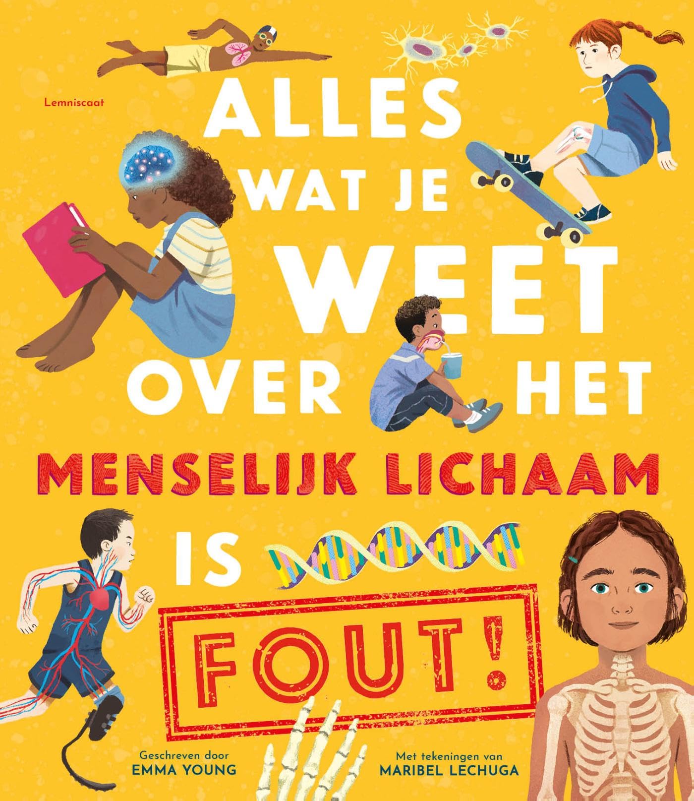 Alles wat je weet over het menselijk lichaam is FOUT book