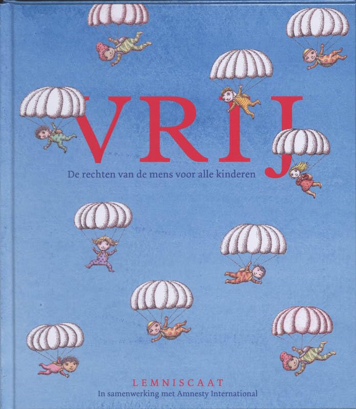 Vrij: de rechten van de mens voor alle kinderen Children's books