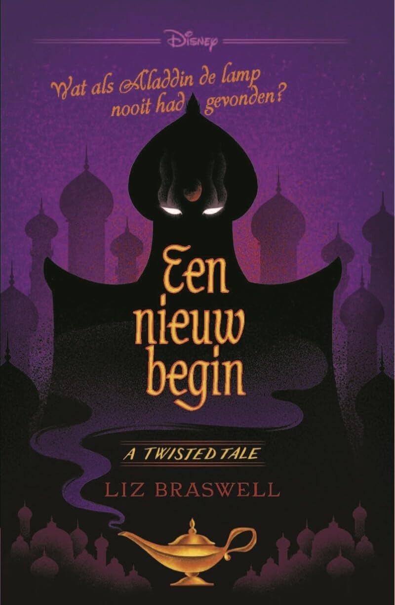 Een nieuw begin: Wat als Aladdin de lamp nooit had gevonden? (A twisted tale) Contemporary literature