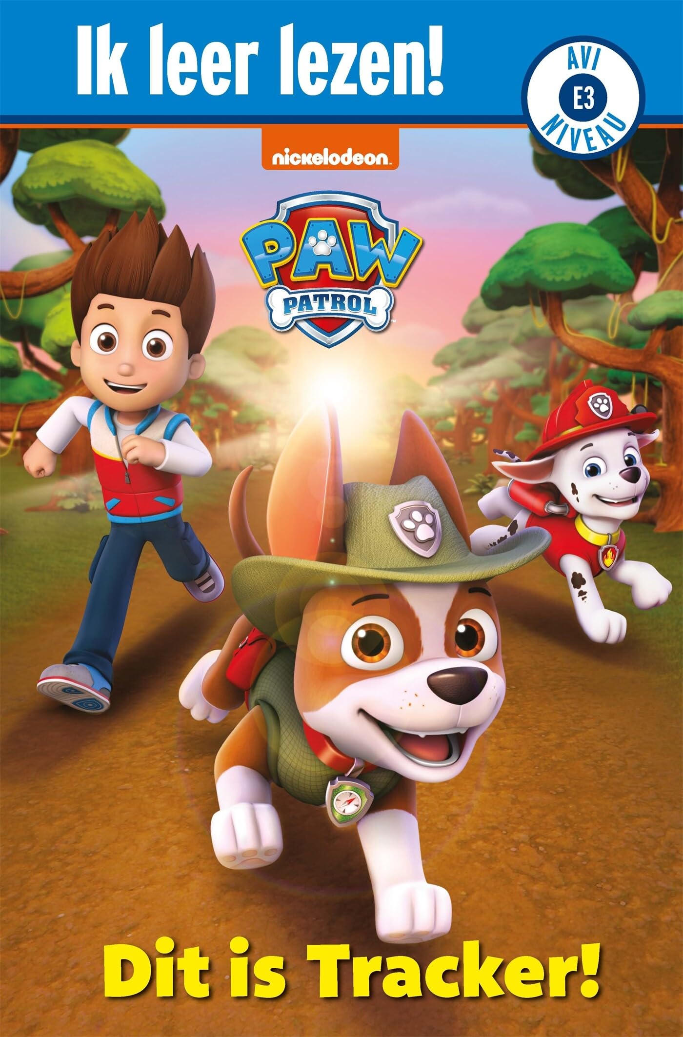 Dit is Tracker!: Ik leer lezen - AVI Niveau E3 (Paw Patrol) Novels & Short Stories
