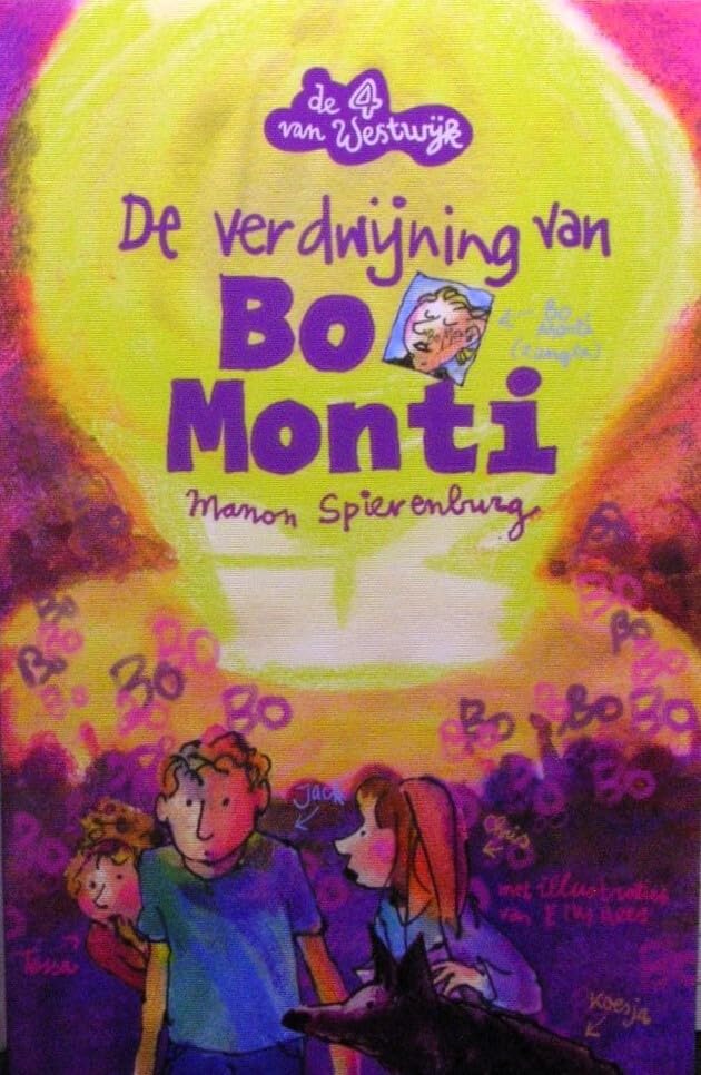 De 4 van Westwijk/De verdwijning van Bo Monti/druk 1 book