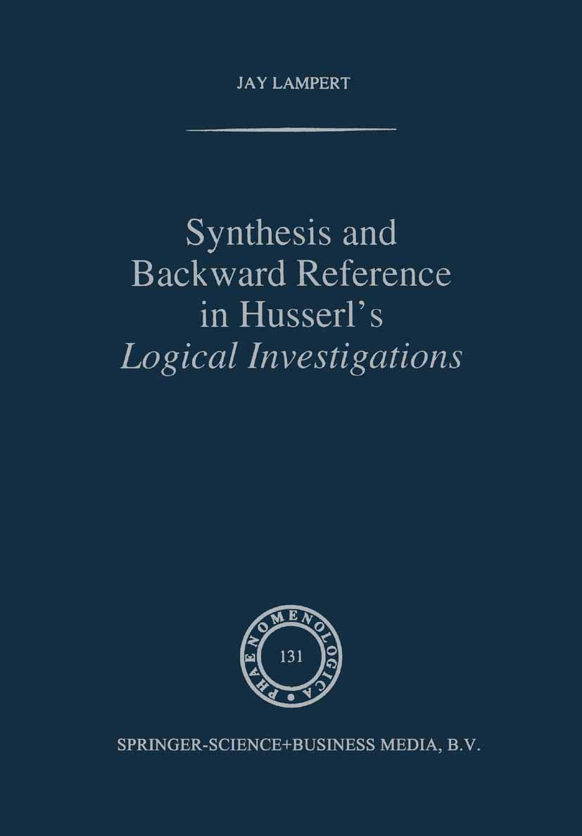 Synthesis and Backward Reference in Husserl's Logical Investigations book