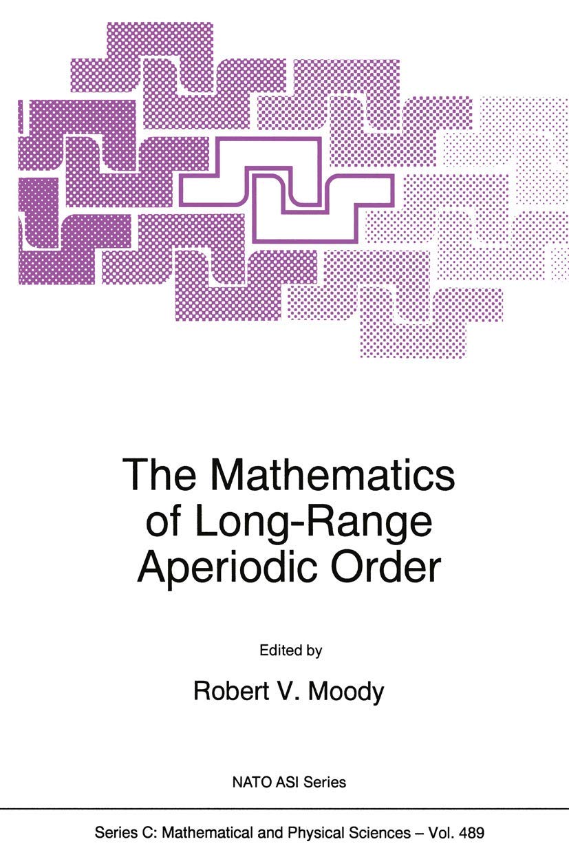 The Mathematics of Long-Range Aperiodic Order (Nato Science Series C:, Band 489) Business & Technology