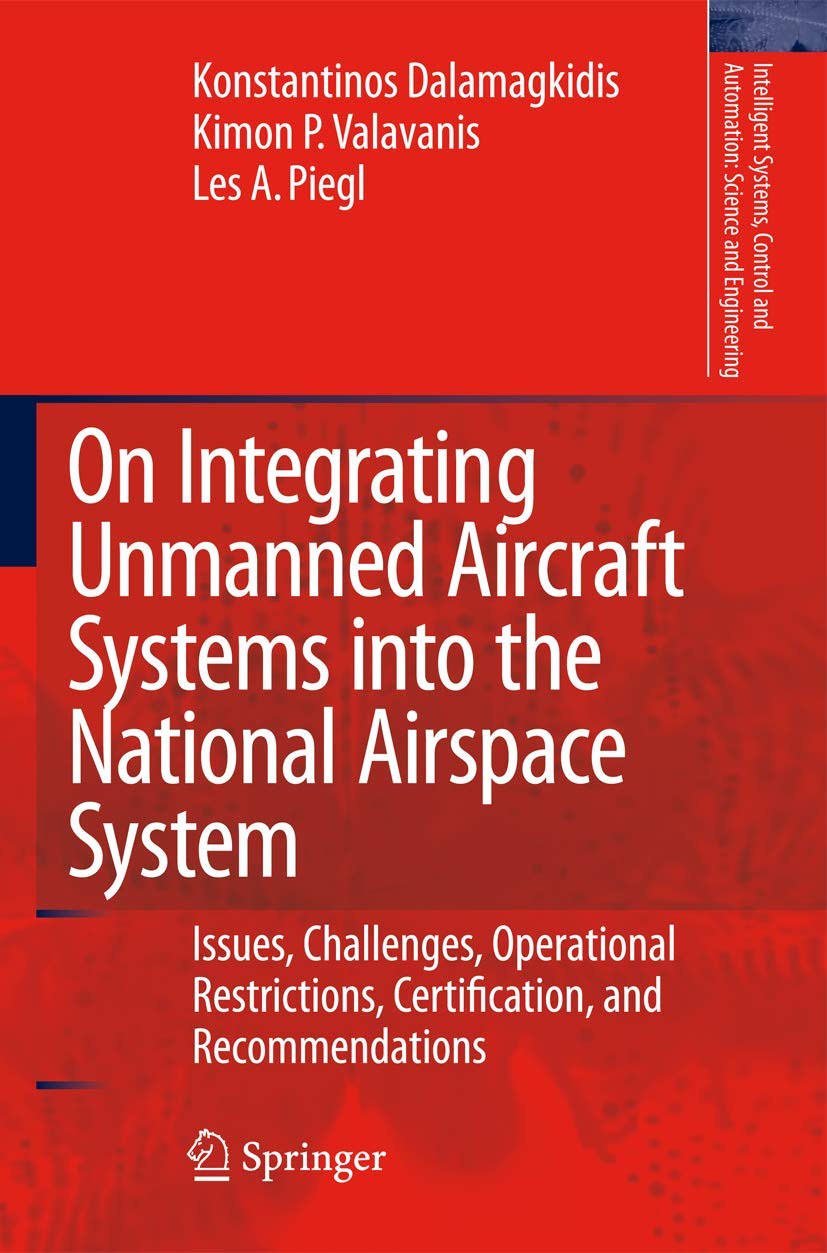 On Integrating Unmanned Aircraft Systems into the National Airspace System Computer Science