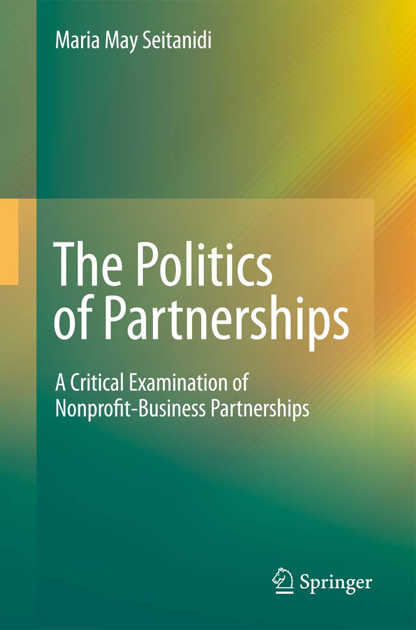 The Politics of Partnerships: A Critical Examination of Nonprofit-Business Partnerships Law