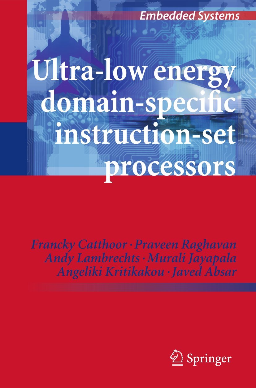 Ultra-Low Energy Domain-Specific Instruction-Set Processors Computer Science