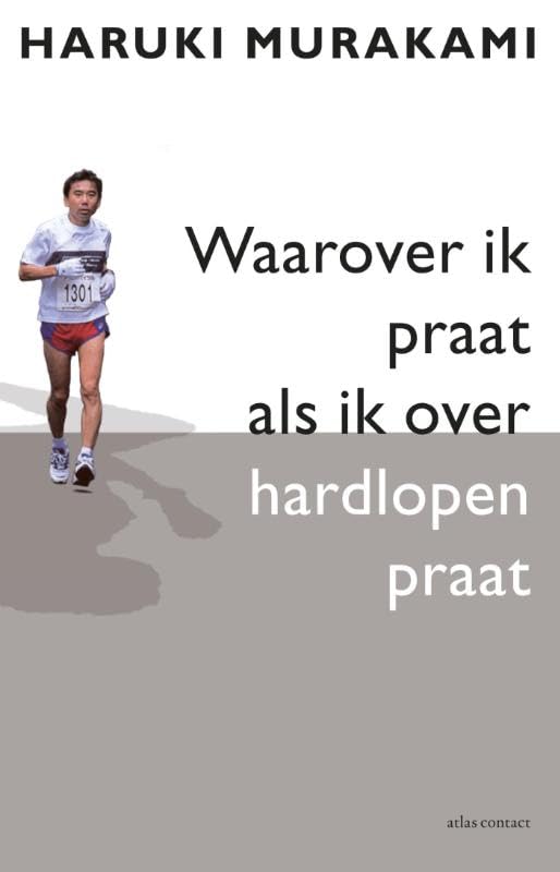 Waarover ik praat als ik over hardlopen praat book