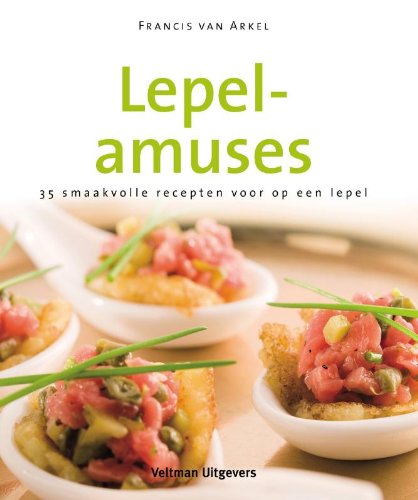 Lepelamuses: 35 smaakvolle recepten voor op een lepel book