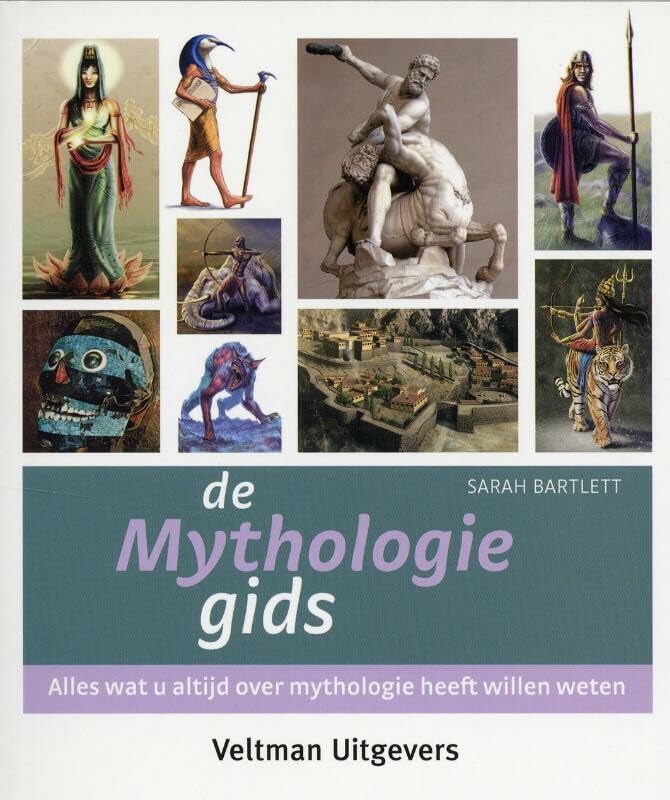 De mythologiegids: alles wat u altijd over mythologie heeft willen weten Religion & Esotericism