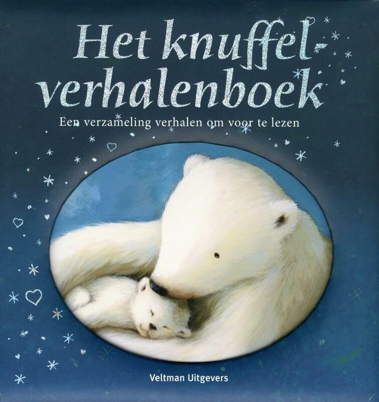 Het knuffelverhalenboek: een verzameling verhalen om voor te lezen book