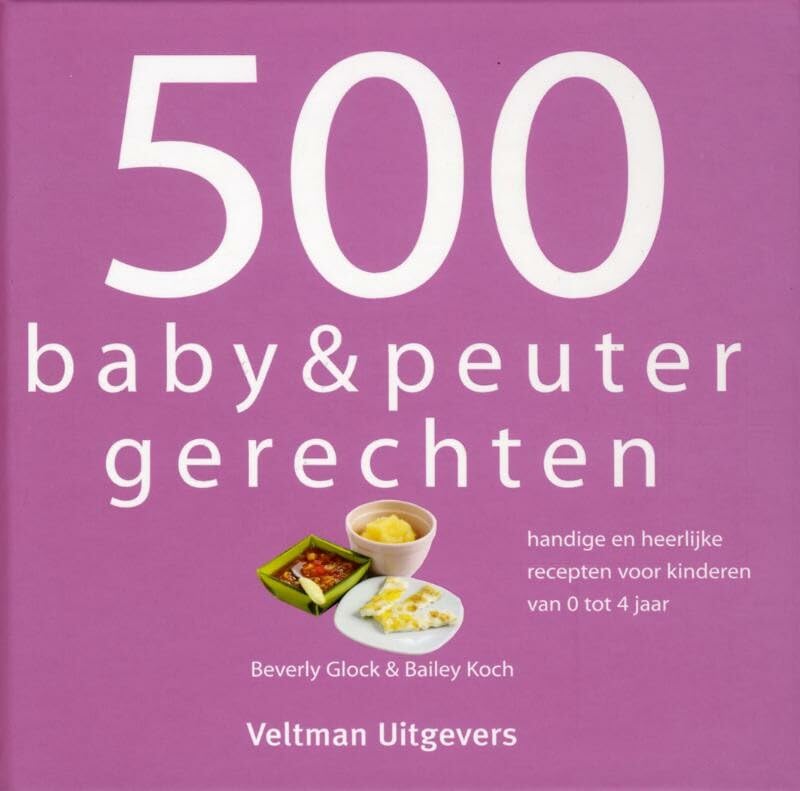 Glock, B: 500 baby & peuterrecepten Leisure, Home & Garden
