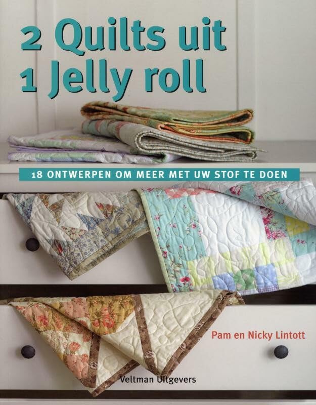 2 quilts uit 1 jelly roll: 18 ontwerpen om meer met uw stof te doen book