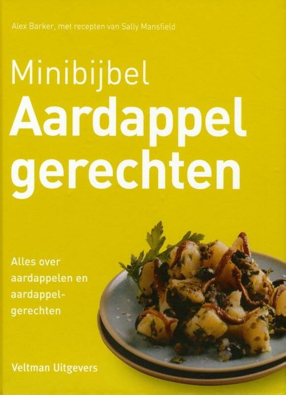 Aardappelgerechten: alles over aardappelen en aardappelgerechten book