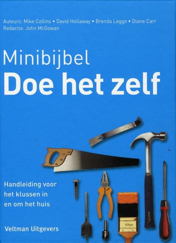 Minibijbel Doe het zelf: handleiding voor het klussen in en om het huis book