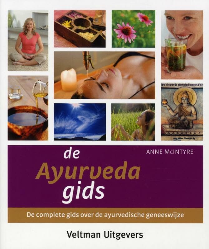 De ayurvedagids: de complete gids over de ayurvedische geneeswijze Religion & Esotericism