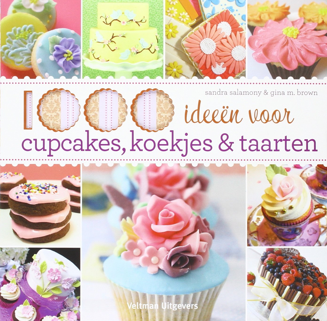 1000 ideeën voor cupcakes, koekjes & taarten book