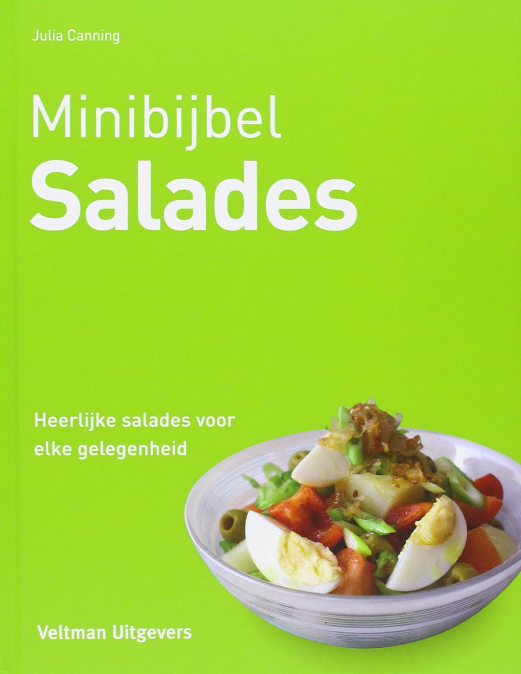 Salades: heerlijke salades voor elke gelegenheid book