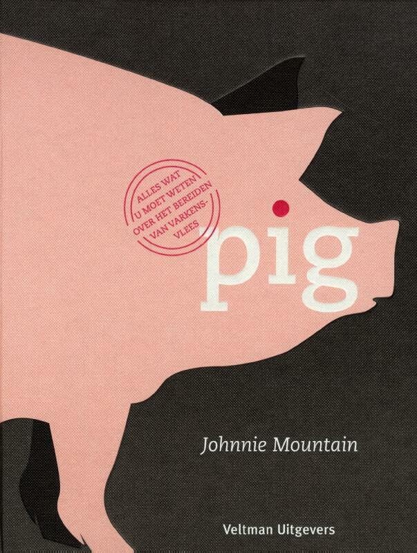 Pig: alles wat u moet weten over het bereiden van varkensvlees book