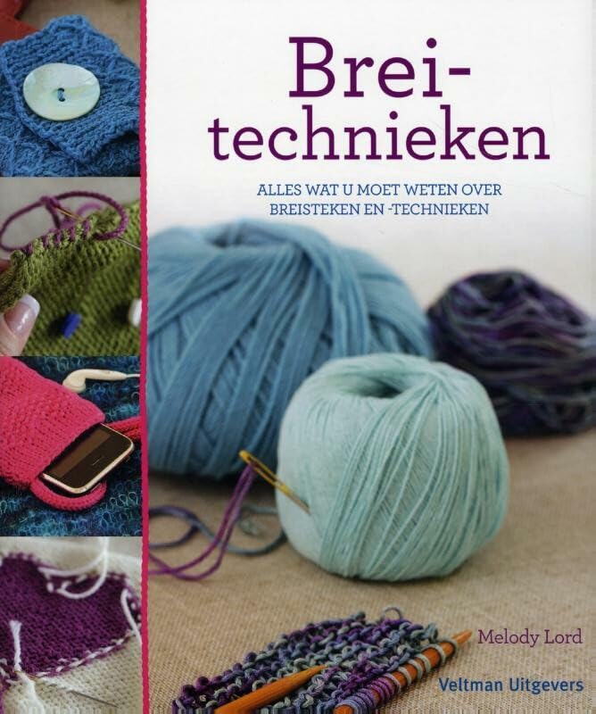 Breitechnieken: alles wat u moet weten over breisteken en -technieken book