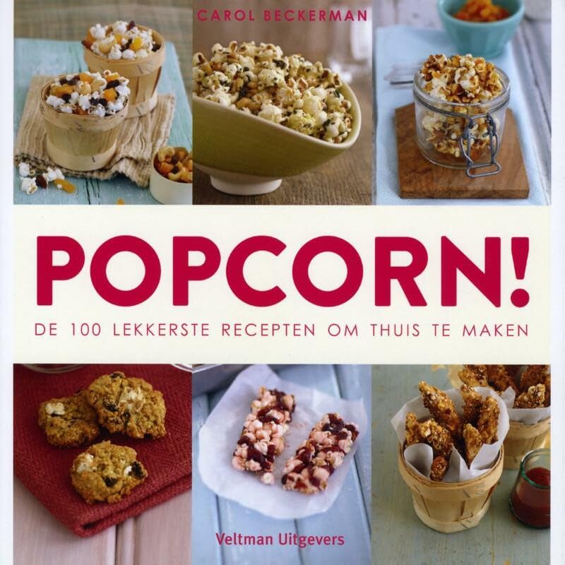 Popcorn!: de 100 lekkerste recepten om thuis te maken book