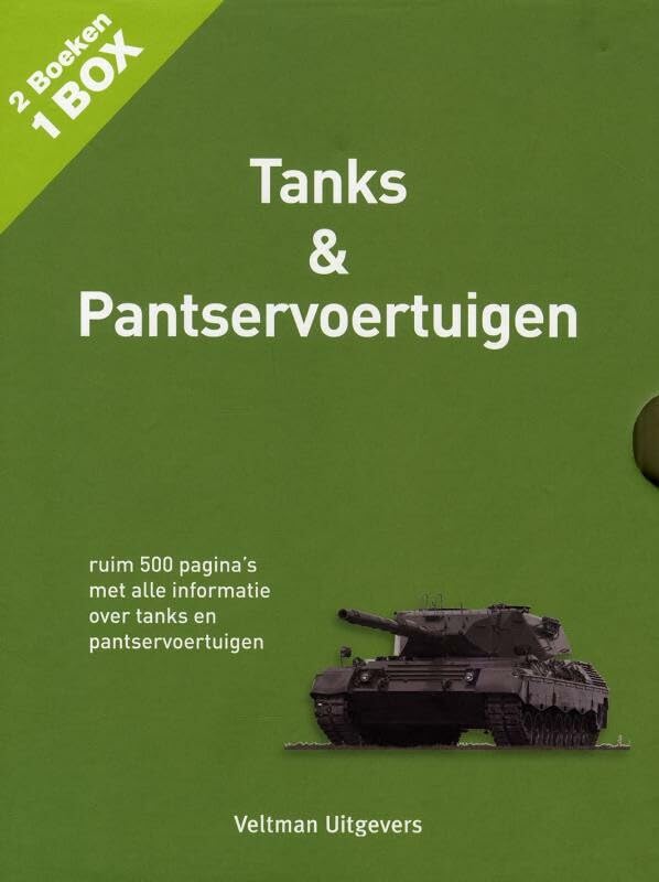 Tanks en pantservoertuigen: ruim 500 pagina's met alle informatie over tanks en pantservoertuigen book