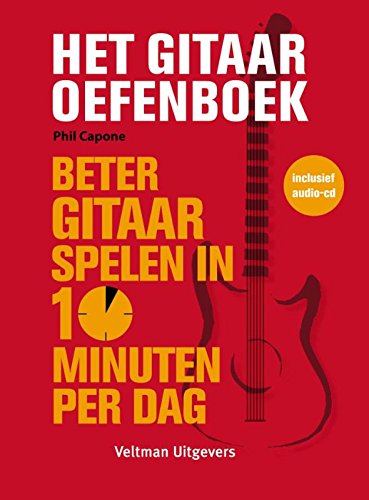 Het gitaaroefenboek: beter gitaar spelen in 10 minuten per dag Social Sciences