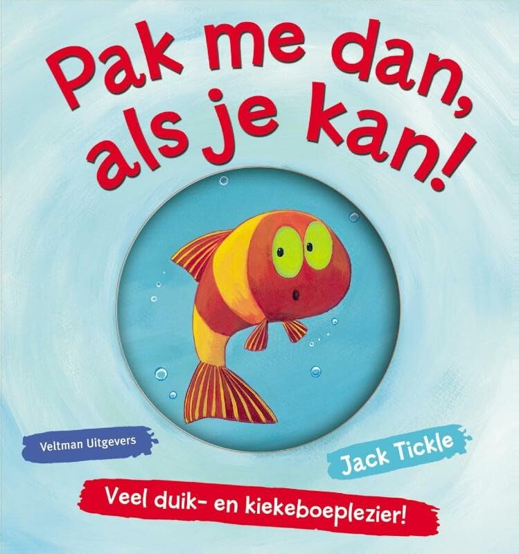Pak me dan, als je kan!: veel duik en kiekeboeplezier! Children's books