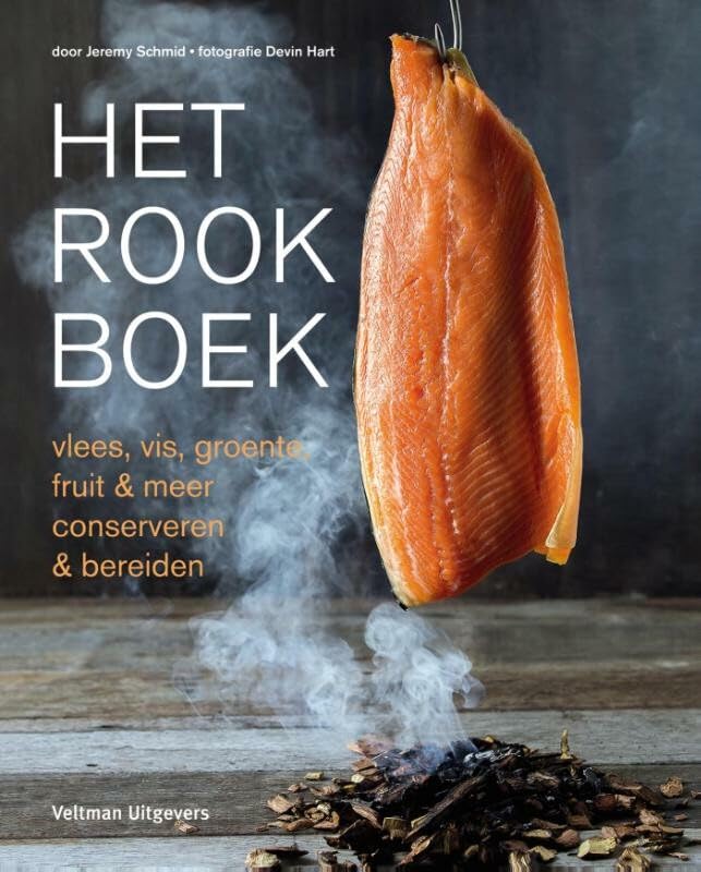 Het rookboek: vlees, vis, groente, fruit & meer conserveren & bereiden Leisure, Home & Garden