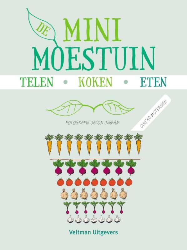 De minimoestuin: originele ideeën om gewassen samen te telen en samen te bereiden book