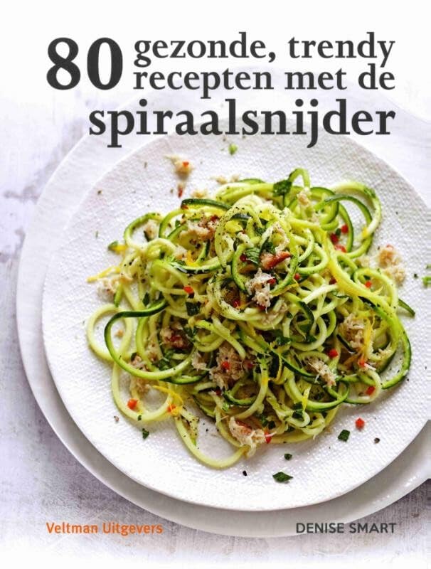 80 gezonde, trendy recepten met de spiraalsnijder book