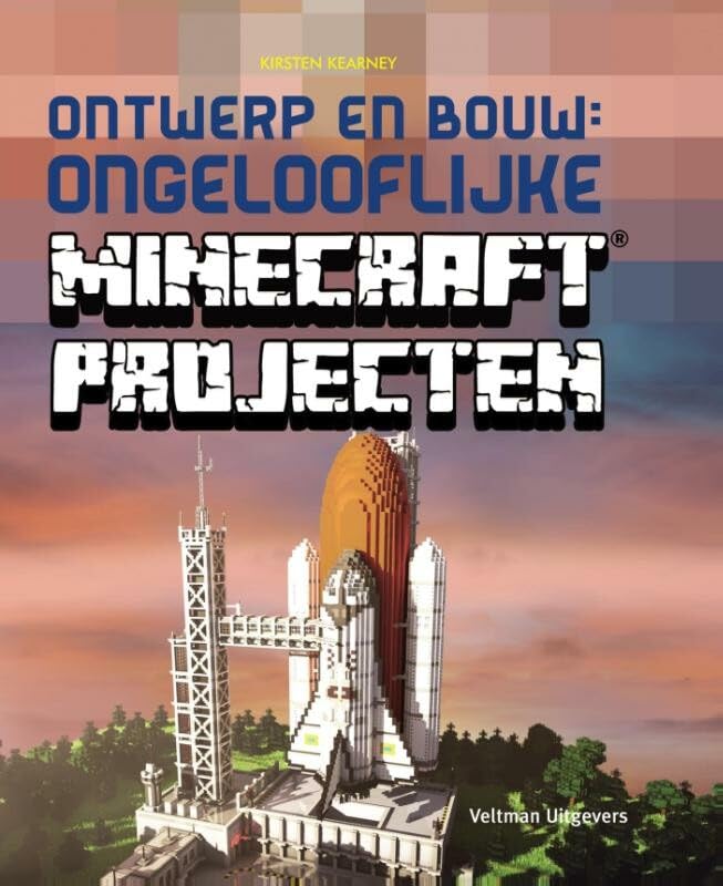 Ontwerp en bouw: ongelooflijke Minecraft projecten book